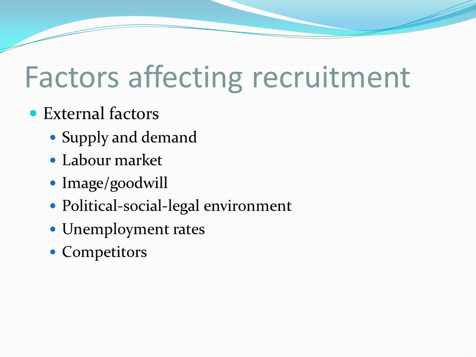 External Factors Affecting Recruitment